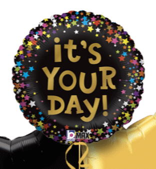 It's Your Day Balloon