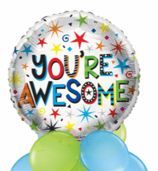 You're Awesome Balloon