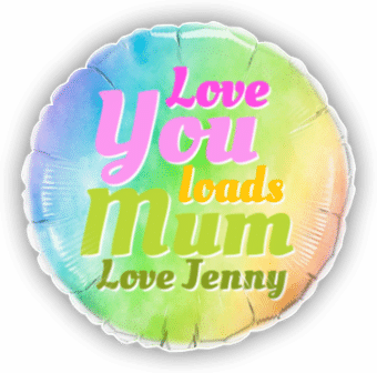 Love You Loads Mum