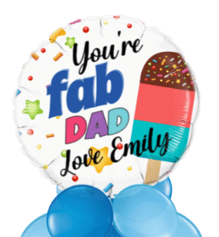 You're Fab Dad Balloon