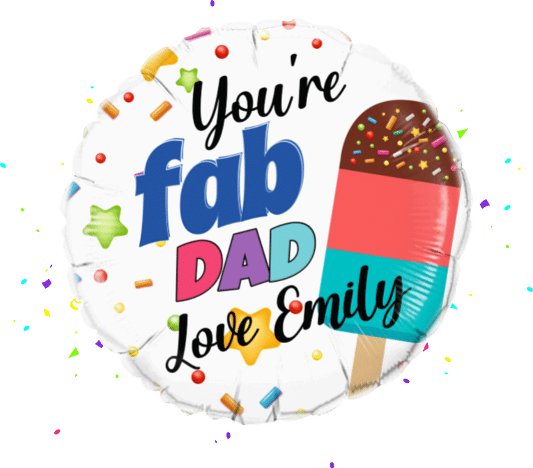 You're Fab Dad balloon 