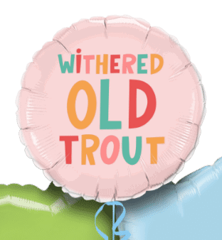 Withered Old Trout Balloon