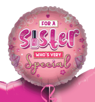 For a Sister Who's Very Special Balloon