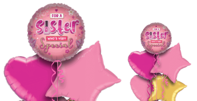 For a Sister Who's Very Special Balloon