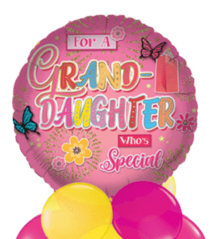 For a Grand-Daughter who's Special Balloon