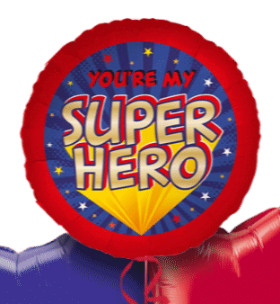 You're My Super Hero Balloon