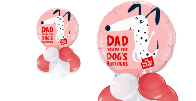 Dad You're the Dogs Balloon