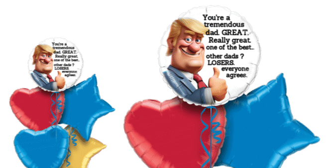 Donald Trump GREAT Dad. Balloon