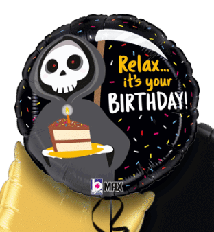 Relax It's Your Birthday Balloon