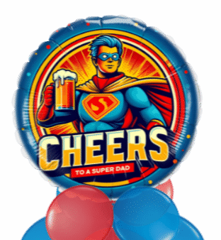 Cheers to a Super Dad Balloon