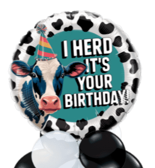I Herd its your Birthday Balloon