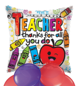 Teacher Thanks For All You Do Balloon