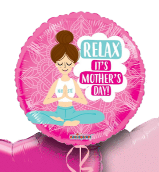Relax Its Mothers Day Balloon