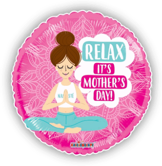 Relax Its Mothers Day