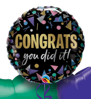 Congrats You Did It Balloon
