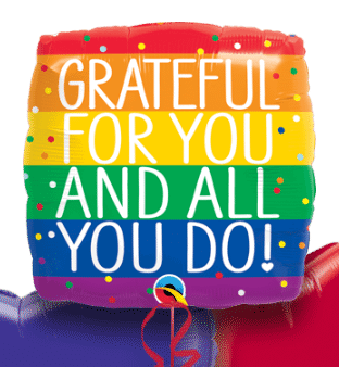 Grateful For You And All You Do Balloon